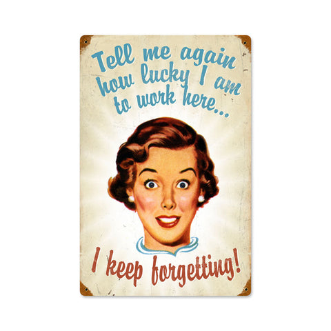 Keep Forgetting Vintage Sign Metal Sign