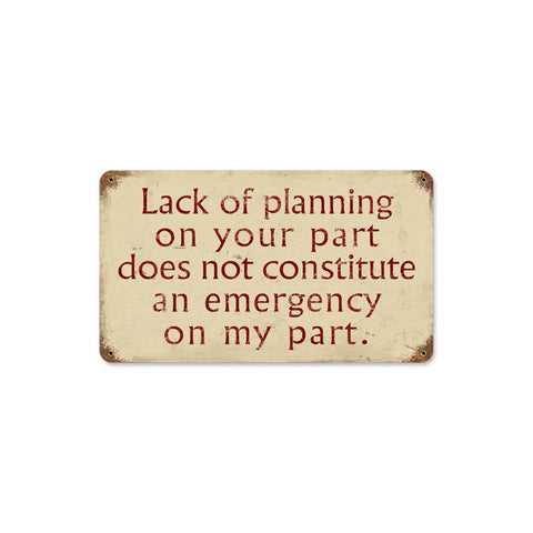 Lack Of Planning Vintage Sign Metal Sign