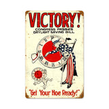 Daylight Victory Vintage Sign Metal Sign