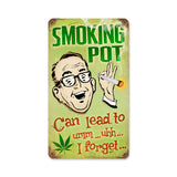 Smoking Pot Vintage Sign Metal Sign