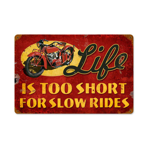 Life Is Too Short Vintage Sign Metal Sign