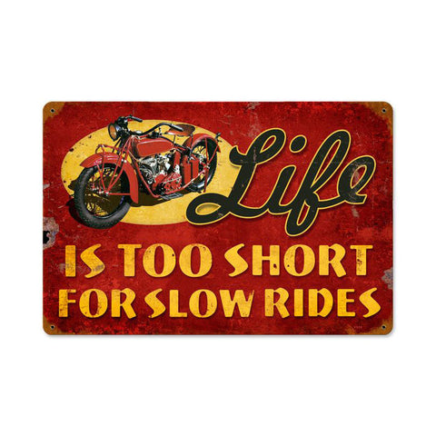 Life Is Too Short Vintage Sign Metal Sign