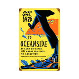 One Step To Oceanside Vintage Sign Metal Sign