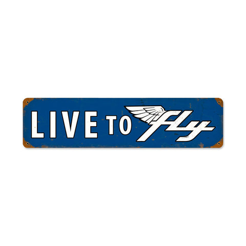 Live-To-Fly-Vintage-Sign-Metal-Sign