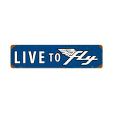 Live To Fly Vintage Sign Metal Sign