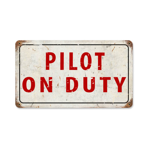 Pilot On Duty 14 X 8 Vintage Sign Metal Sign
