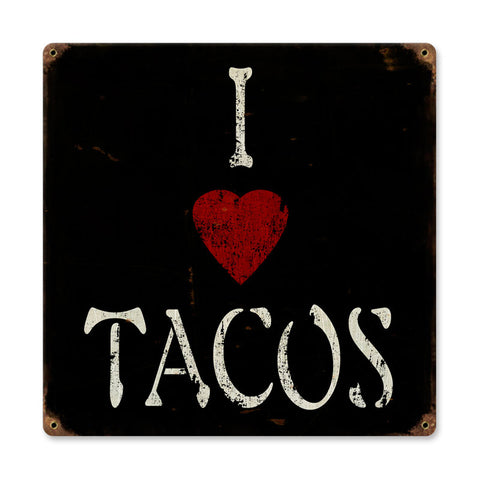 I Heart Tacos Vintage Sign Metal Sign