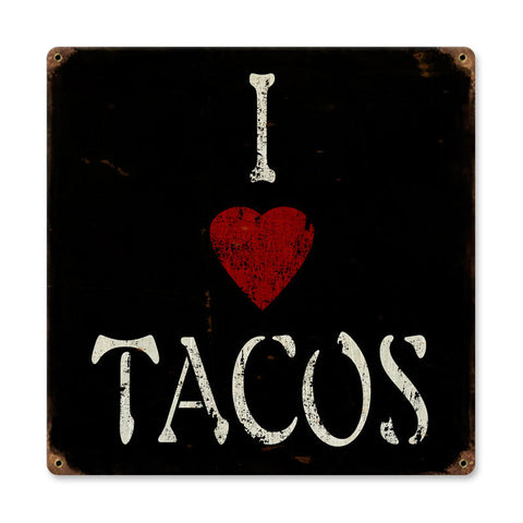 I Heart Tacos Vintage Sign Metal Sign