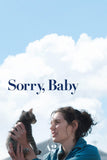 Sorry, Baby Style E Movie Poster 11 x 17 inch