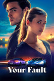 Your Fault Style B Movie Poster 27 x 40 inch