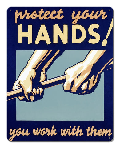Protect Your Hands Vintage Metal Sign Metal Sign