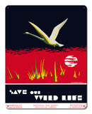 Save Our Wild Life Vintage Metal Sign Metal Sign