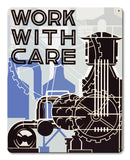 Work With Care Vintage Metal Sign Metal Sign