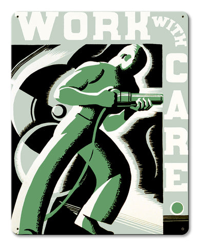 Work With Care Man Vintage Metal Sign Metal Sign