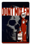 Don't Mix 'Em 12 X 18 vintage metal sign Metal Sign