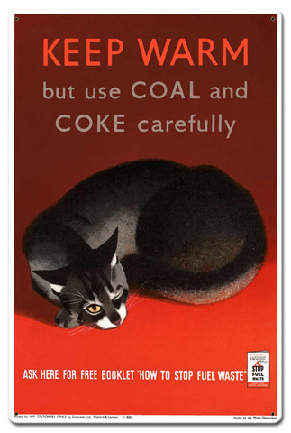 Keep Warm Metal Sign 16in X 24in Metal Sign