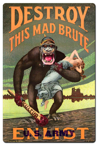 DESTROY THE MAD BRUTE Metal Sign 24in X 36in Metal Sign