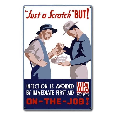 JUST A SCRATCH Metal Sign 12in X 18in Metal Sign