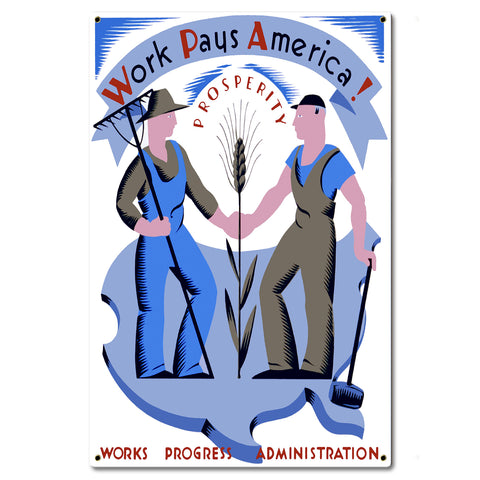 WORK PAYS AMERICA 16 x 24 Satin Metal Sign