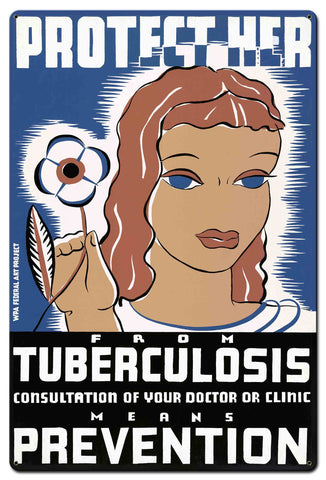 VTG457   Protect Her From Tuberculosis Metal Sign