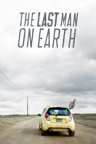 The Last Man on Earth Style: 3 - 27 x 40 inch. TV Show Poster