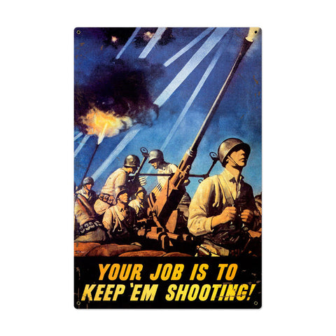 Keep Em Shooting Vintage Sign Metal Sign