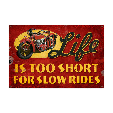 Life Is Too Short Vintage Sign Metal Sign