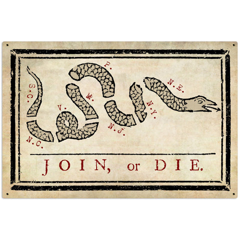 Join-Or-Die-Vintage-Sign-Metal-Sign