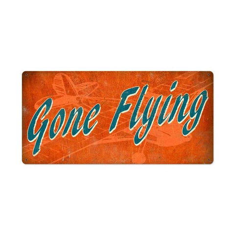 Gone Flying Vintage Sign Metal Sign
