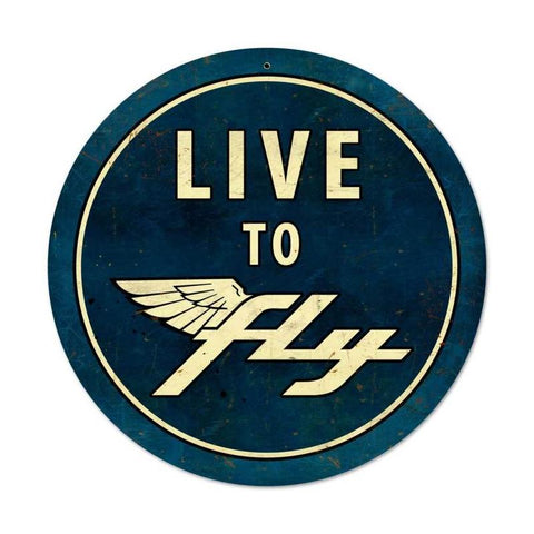 Live To Fly Vintage Sign Metal Sign