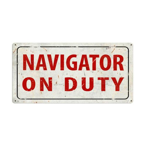 Navigator On Duty Vintage Sign Metal Sign