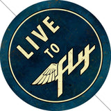 VXL248   LIVE TO FLY XL 18 GAUGE Metal Sign