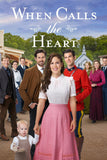 When Calls the Heart Style: 2 - 11 x 17 inch. TV Show Poster