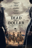 Dead for a Dollar Style A Movie Poster 11 x 17 inch