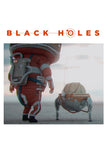 Black Holes Style A Movie Poster 11 x 17 inch