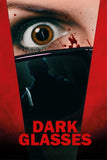 Dark Glasses Style D Movie Poster 11 x 17 inch