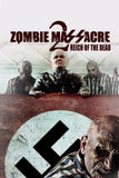 Zombie Massacre 2: Reich of the Dead Style B Movie Poster 11 x 17 inch