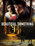 Beautiful Something Style C Movie Poster 11 x 17 inch