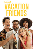 Vacation Friends Style E Movie Poster 11 x 17 inch