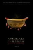 Goldilocks and the Three Bears: Death & Porridge Style C Movie Poster 11 x 17 inch