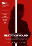 Hesitation Wound Style A Movie Poster 11 x 17 inch