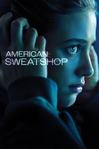 American Sweatshop Style A Movie Poster 27 x 40 inch