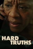 Hard Truths Style B Movie Poster 11 x 17 inch