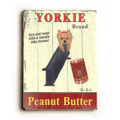 Yorkie Peanut Butter - Wood Wall Decor by Ken Bailey 12 X 16