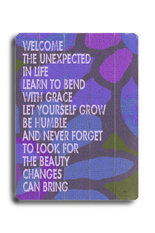 Welcome the unexpected in life - Wood Wall Decor by Lisa Weedn 12 X 16
