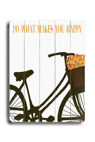 Do what makes you happy - Wood Wall Decor by Lisa Weedn 12 X 16