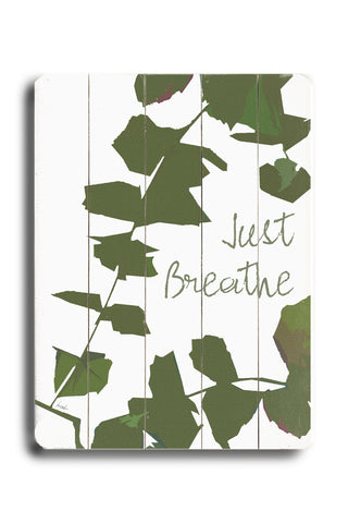 Just Breathe (Ivy) - Wood Wall Decor by Lisa Weedn 12 X 16
