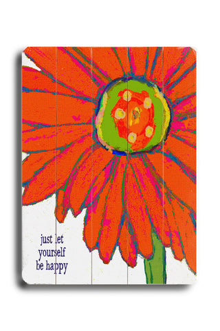 Just let yourself by happy - Wood Wall Decor by Lisa Weedn 12 X 16
