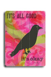 It's all good, It's okay (really) - Wood Wall Decor by Lisa Weedn 12 X 16