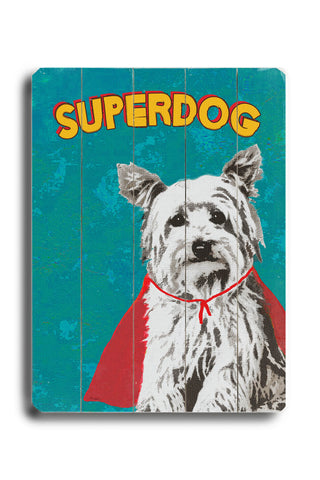 Superdog - Wood Wall Decor by Lisa Weedn 12 X 16